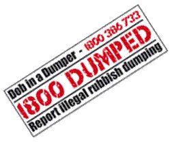 1800 Dumped - Dob in a dumper